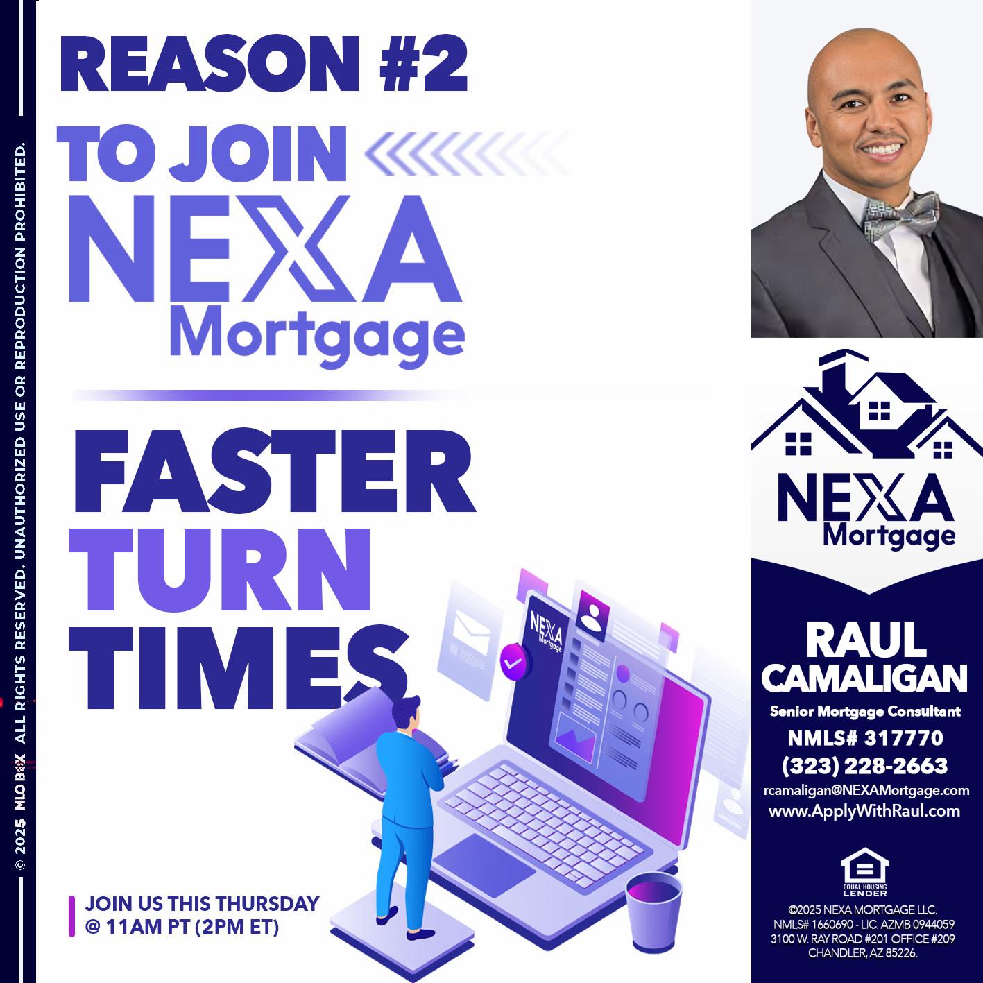 REASON 2 - Raul Camaligan -National Director of Recrutiing/Senior Mortgage Consultant