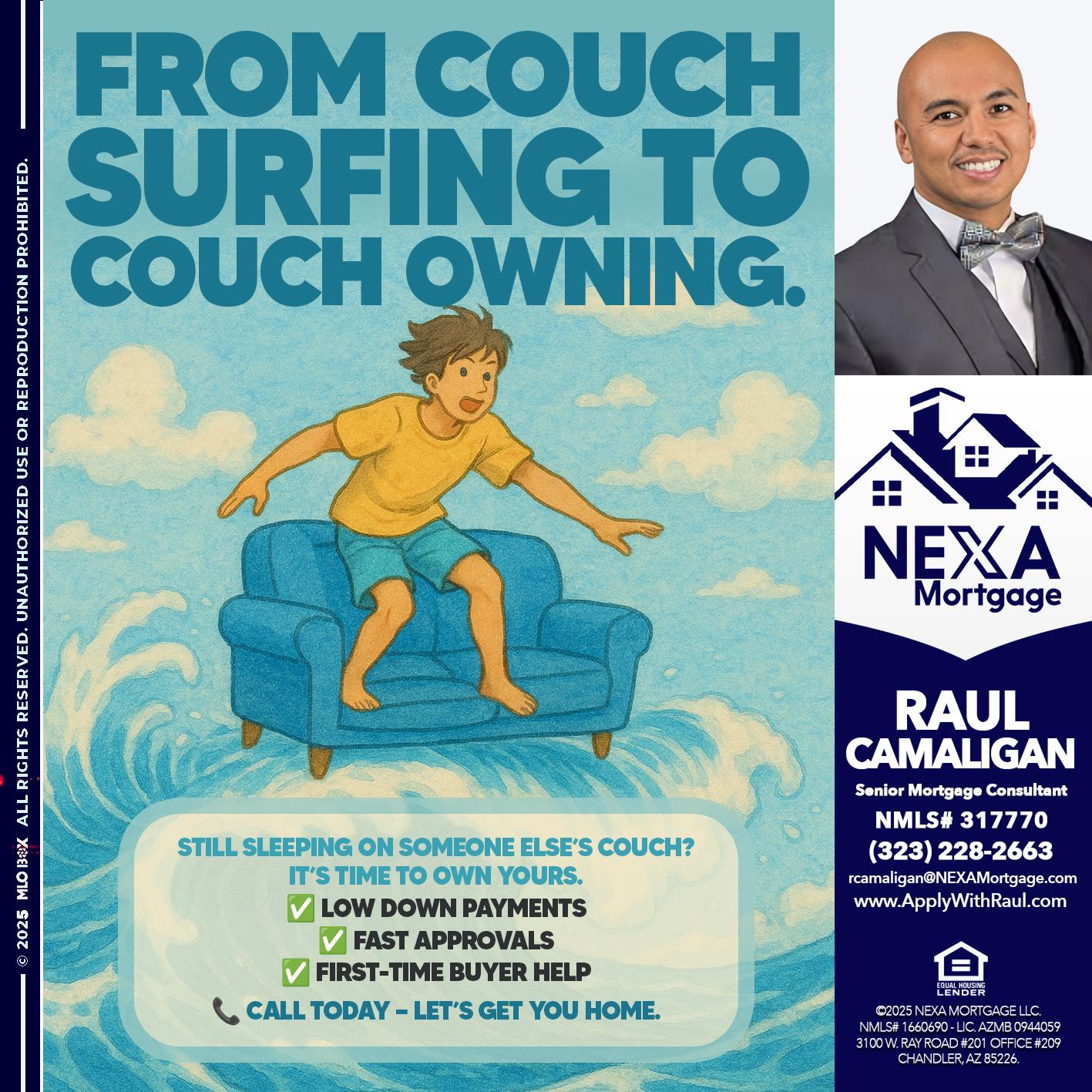 FROM COACH SURFING - Raul Camaligan -National Director of Recrutiing/Senior Mortgage Consultant