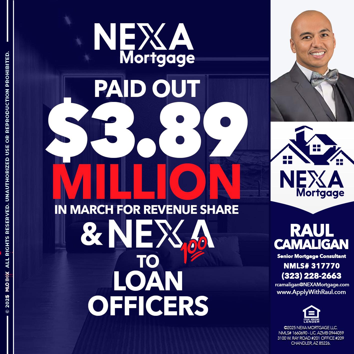 NEXA PAID OUT - Raul Camaligan -National Director of Recrutiing/Senior Mortgage Consultant
