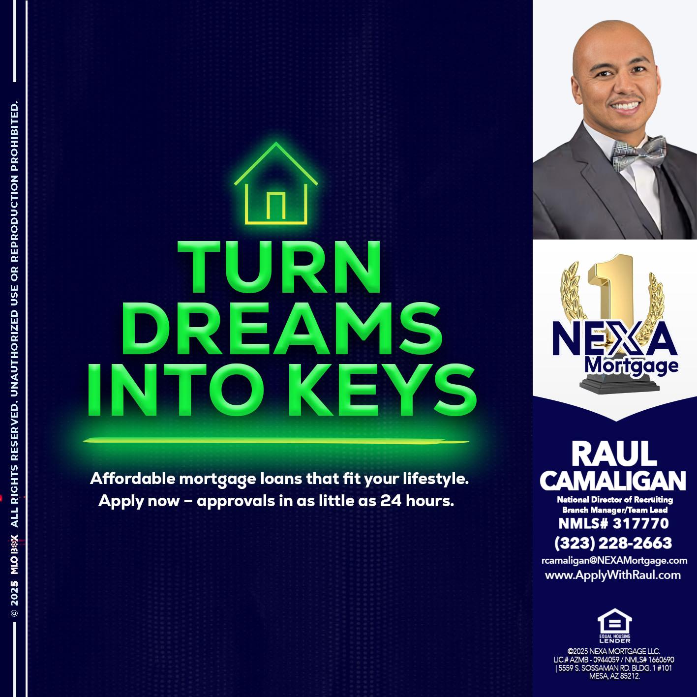 turn dreams - Raul Camaligan -National Director of Recrutiing/Senior Mortgage Consultant