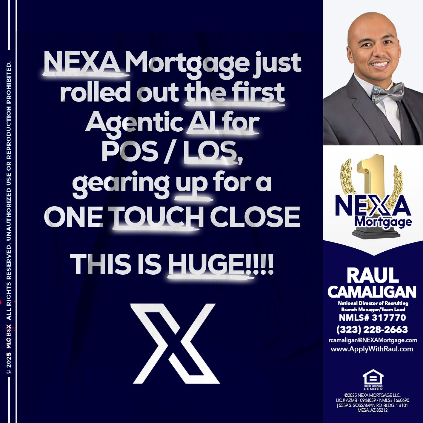 NEXA MORTGAGE - Raul Camaligan -National Director of Recrutiing/Senior Mortgage Consultant