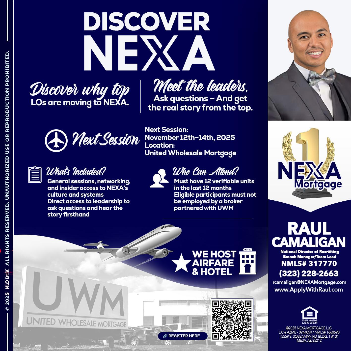 DISCOVER NEXA - Raul Camaligan -National Director of Recrutiing/Senior Mortgage Consultant