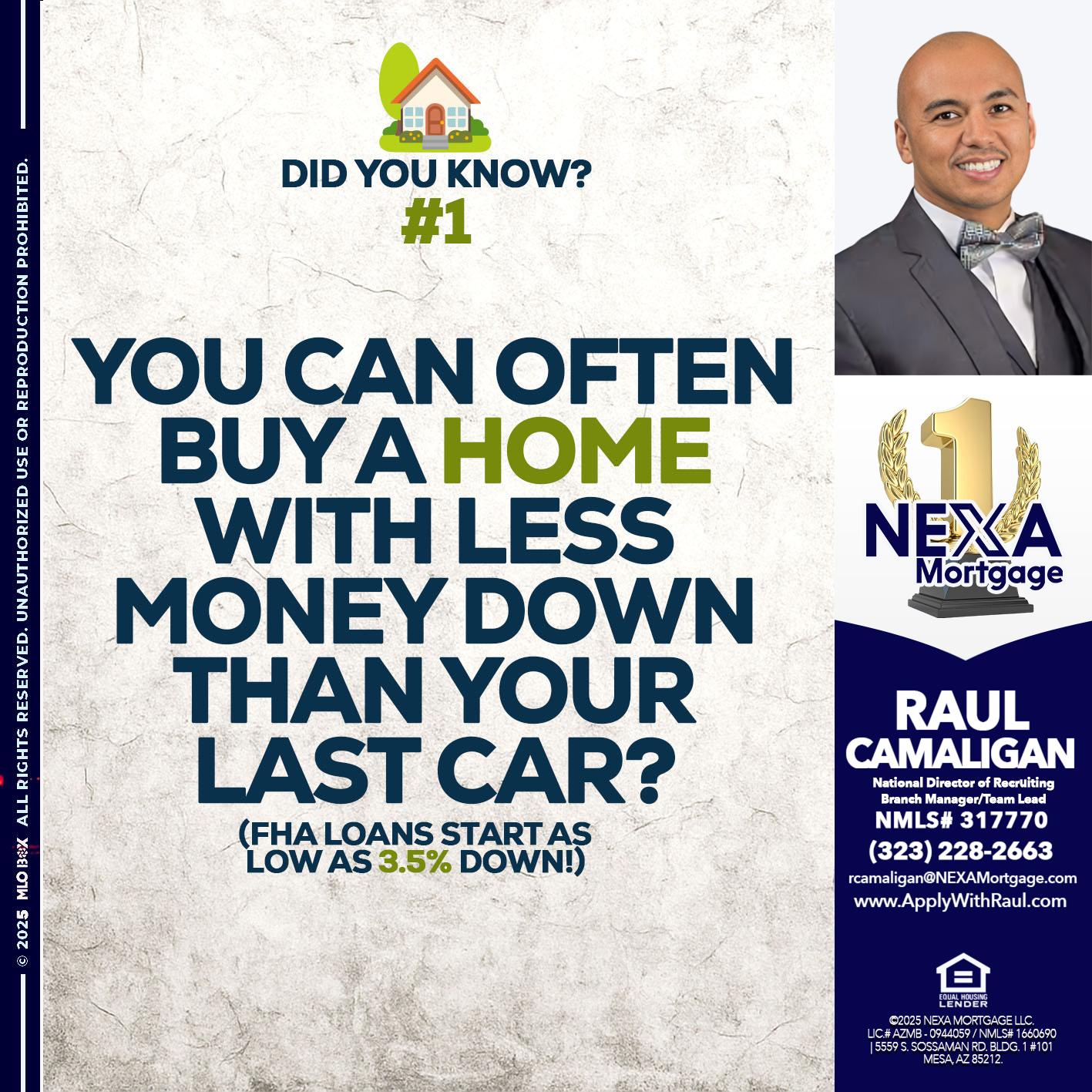 DID YOU KNOW #1 - Raul Camaligan -National Director of Recrutiing/Senior Mortgage Consultant