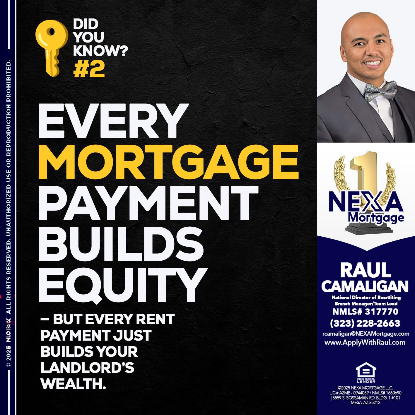 DID YOU KNOW? - Raul Camaligan -National Director of Recrutiing/Senior Mortgage Consultant