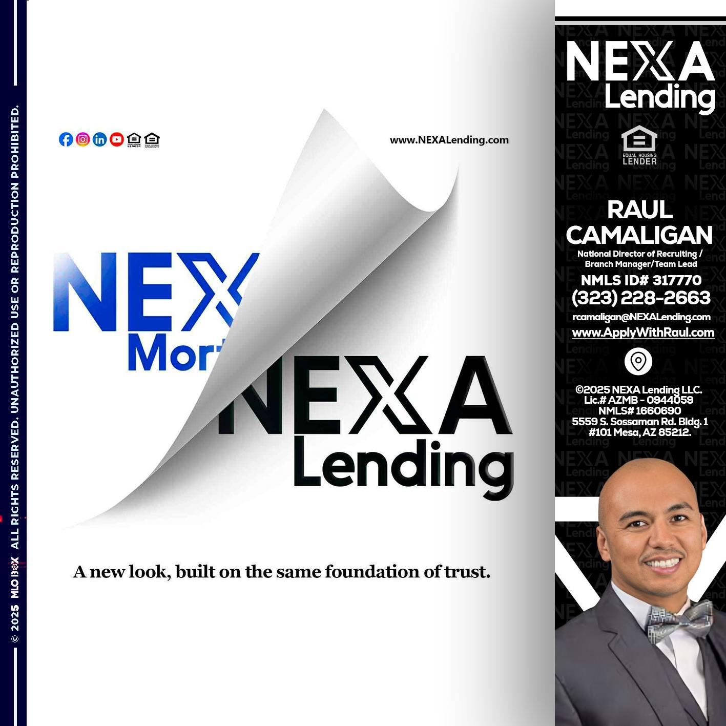 NEXA LENDING - Raul Camaligan -National Director of Recrutiing/Senior Mortgage Consultant