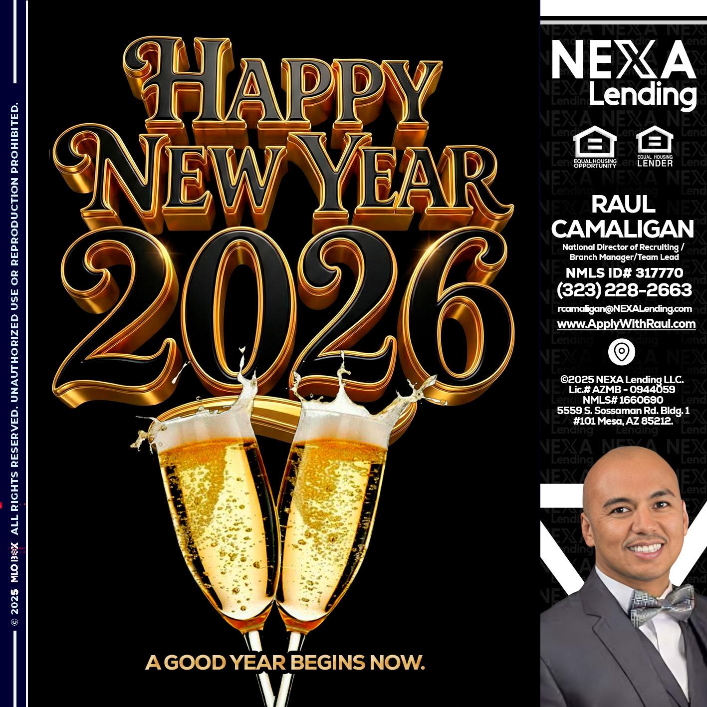 happy new year 2026 - Raul Camaligan -National Director of Recrutiing/Senior Mortgage Consultant