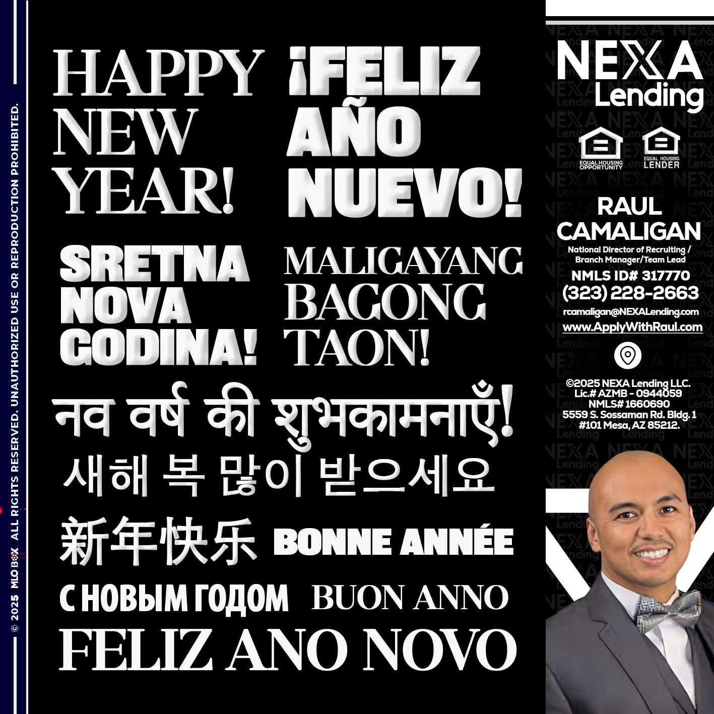 HAPPY NEW YEAR - Raul Camaligan -National Director of Recrutiing/Senior Mortgage Consultant