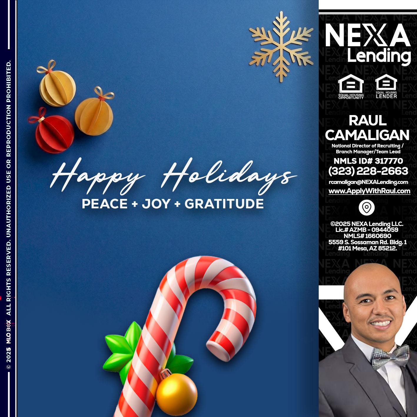 HAPPY HOLIDAYS - Raul Camaligan -National Director of Recrutiing/Senior Mortgage Consultant
