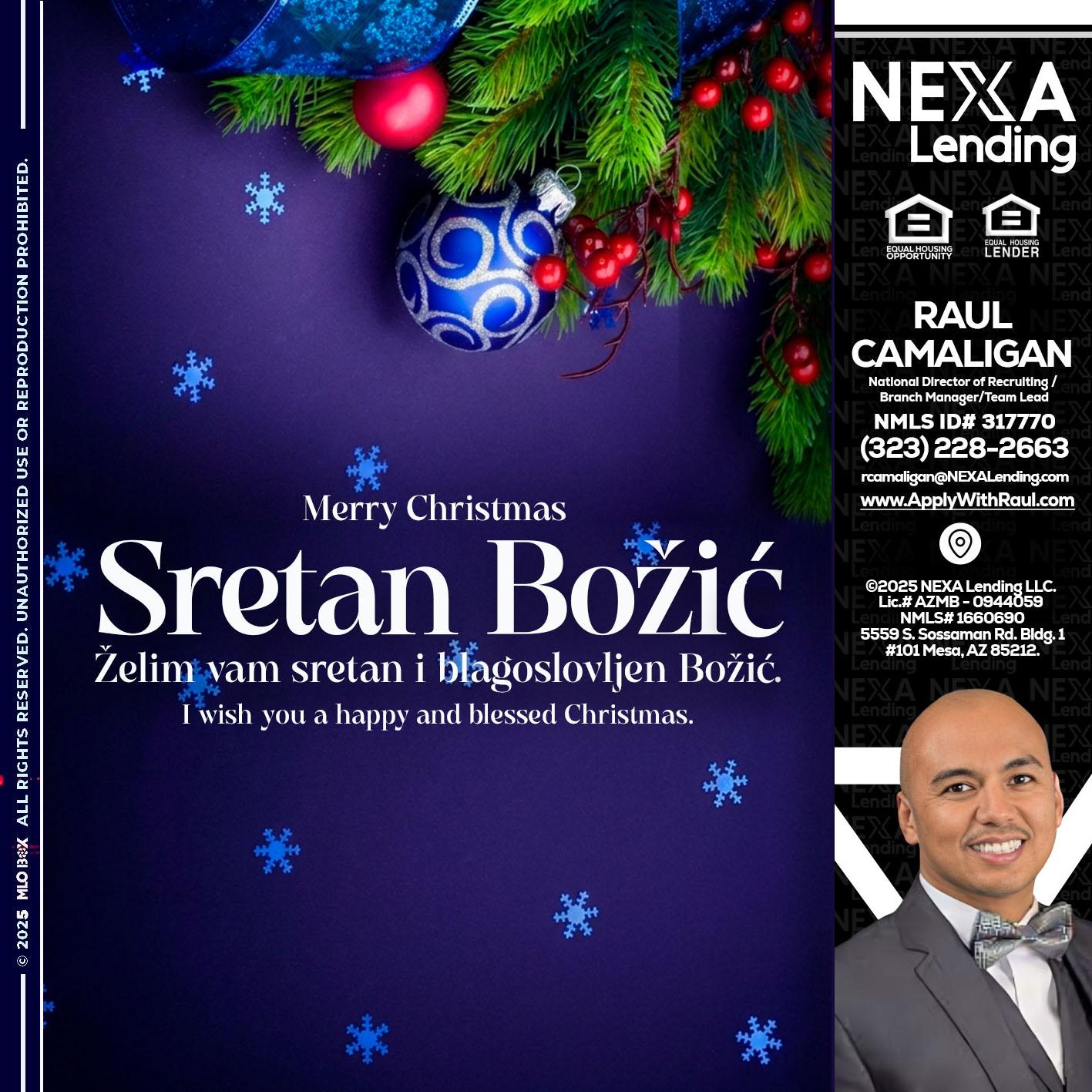Sretan Božić - Raul Camaligan -National Director of Recrutiing/Senior Mortgage Consultant