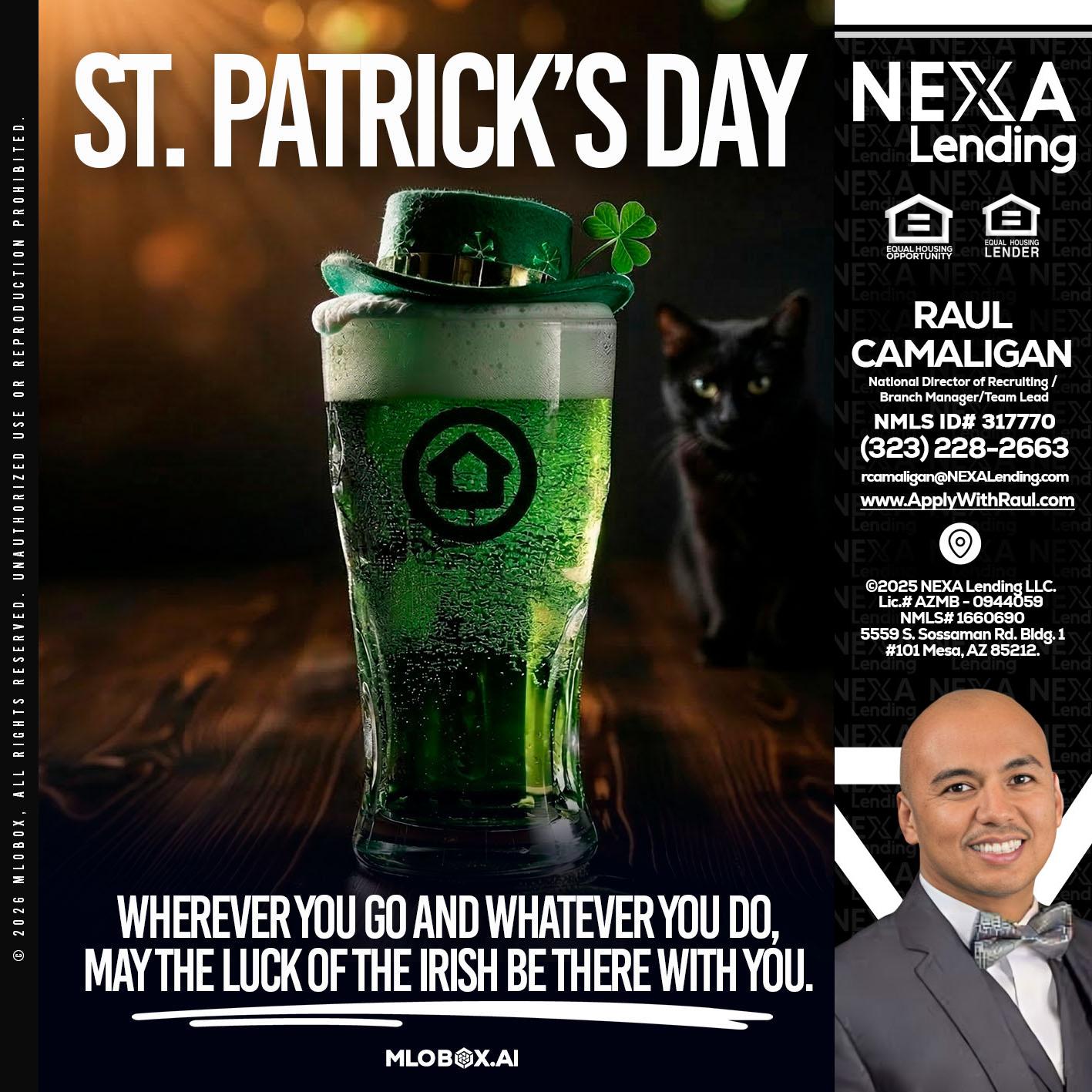 st. Patricks day - Raul Camaligan -National Director of Recrutiing/Senior Mortgage Consultant