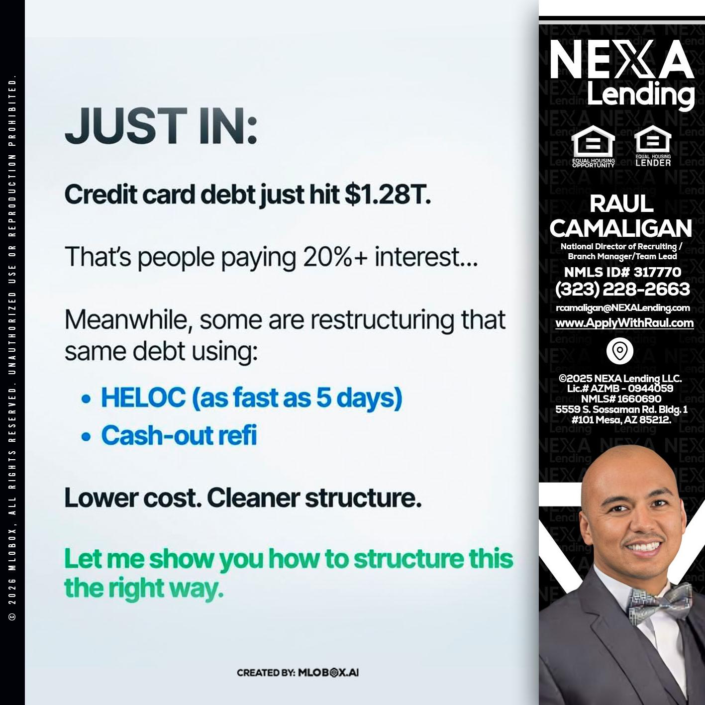 JUST IN - Raul Camaligan -National Director of Recruiting/Senior Mortgage Consultant
