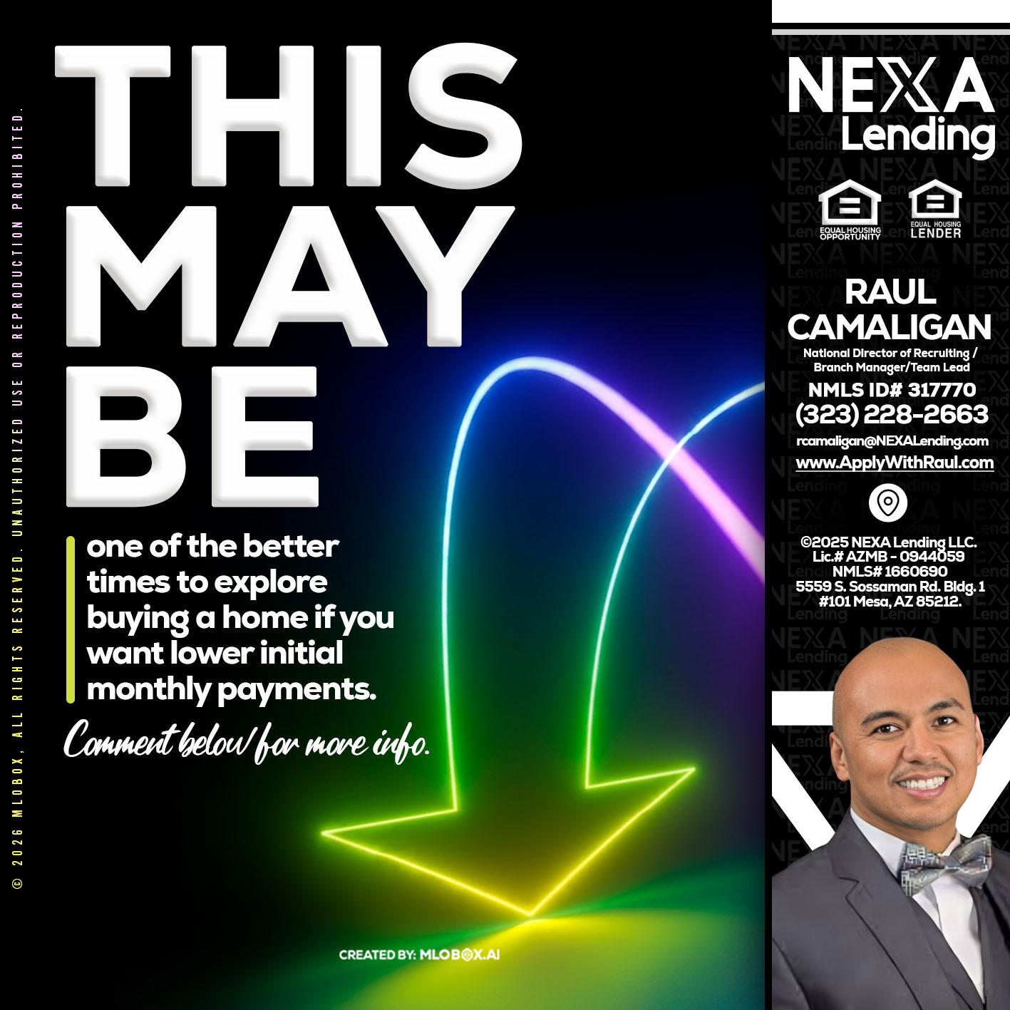 THIS MAY BE - Raul Camaligan -National Director of Recruiting/Senior Mortgage Consultant