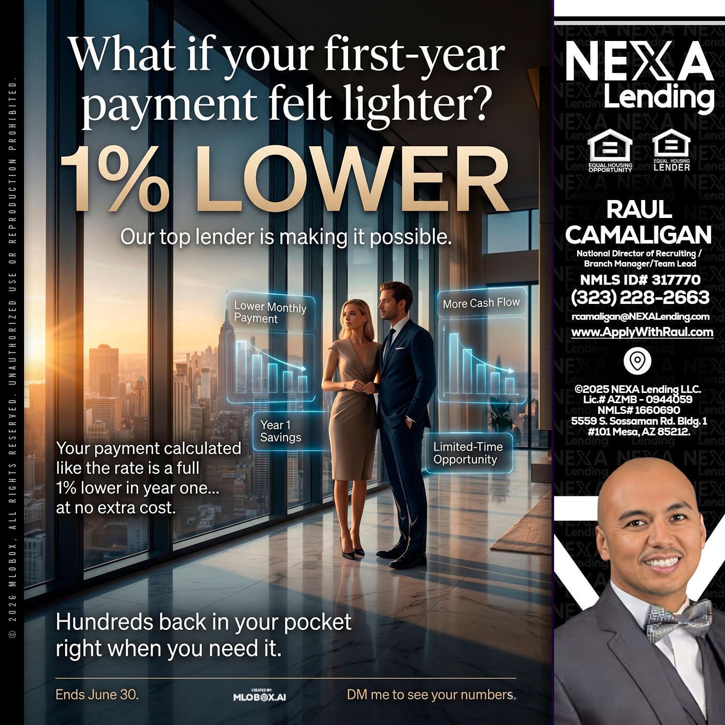 1% LOWER - Raul Camaligan -National Director of Recruiting/Senior Mortgage Consultant