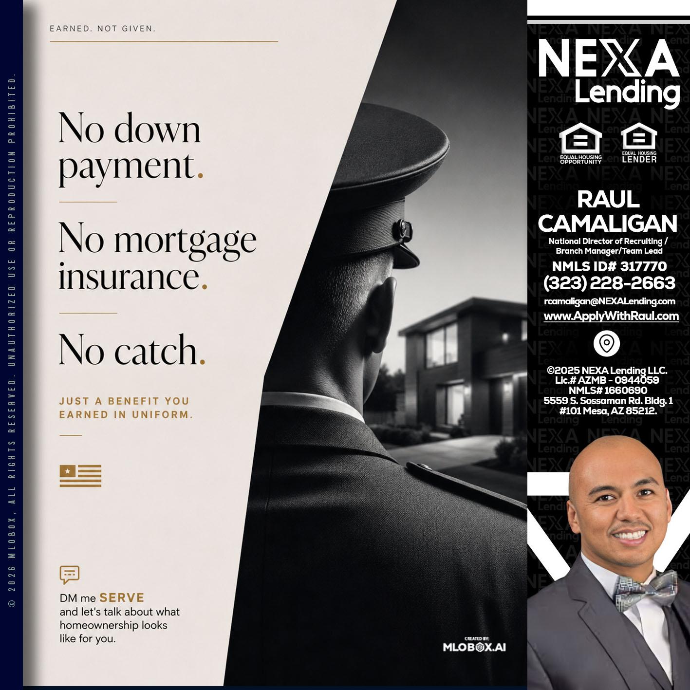 NO DOWN PAYMENT - Raul Camaligan -National Director of Recruiting/Senior Mortgage Consultant