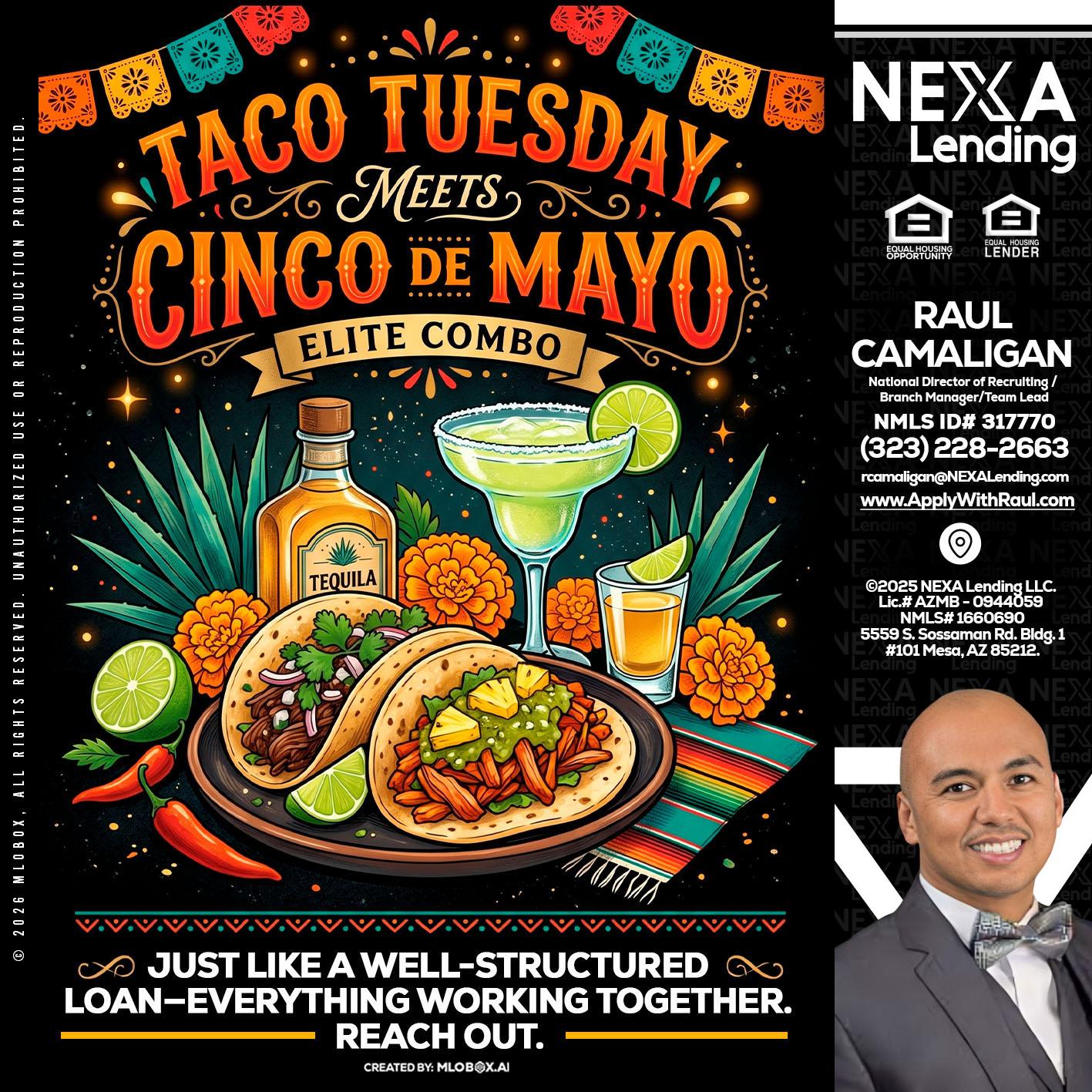 TACO TUESDAY - Raul Camaligan -National Director of Recruiting/Senior Mortgage Consultant