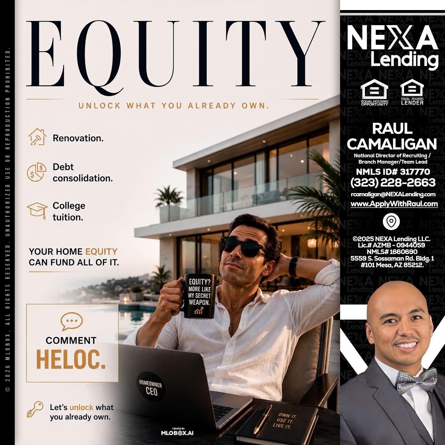 EQUITY - Raul Camaligan -National Director of Recruiting/Senior Mortgage Consultant