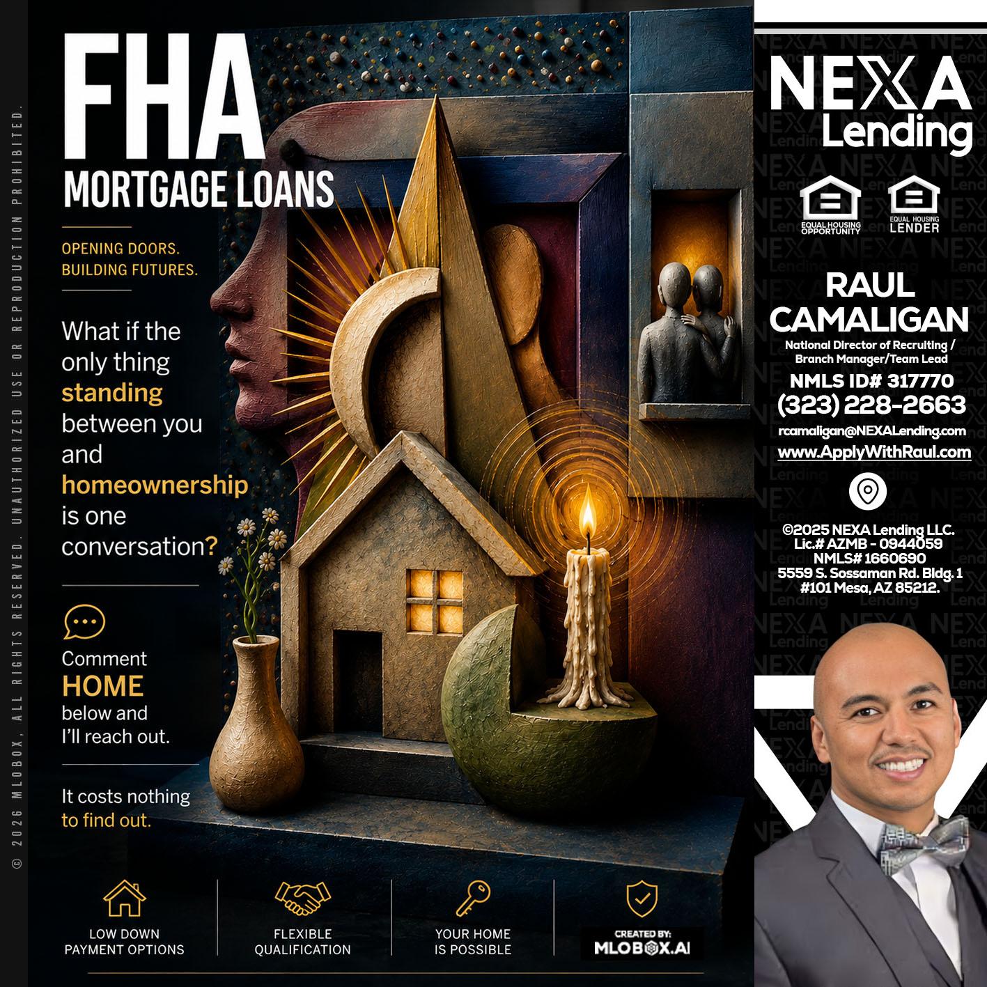 FHA - Raul Camaligan -National Director of Recruiting/Senior Mortgage Consultant