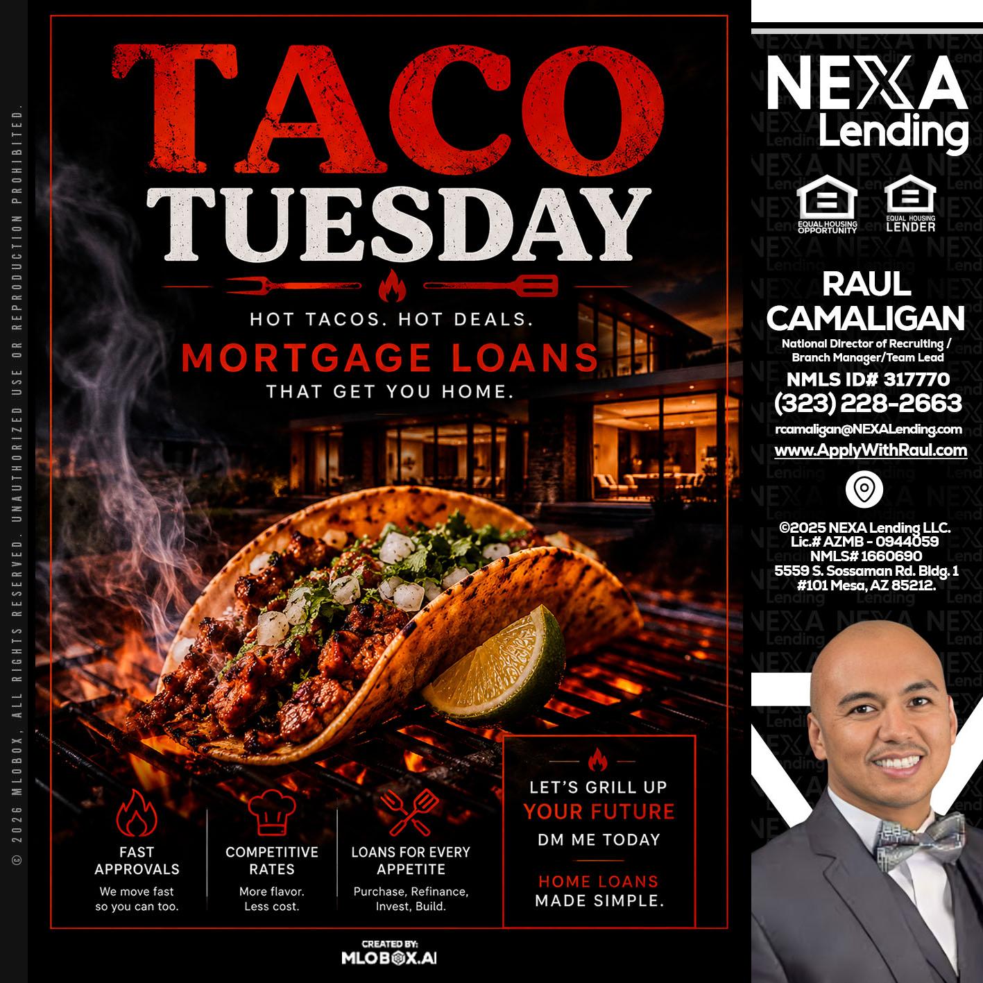 TACO TUESDAY - Raul Camaligan -National Director of Recruiting/Senior Mortgage Consultant
