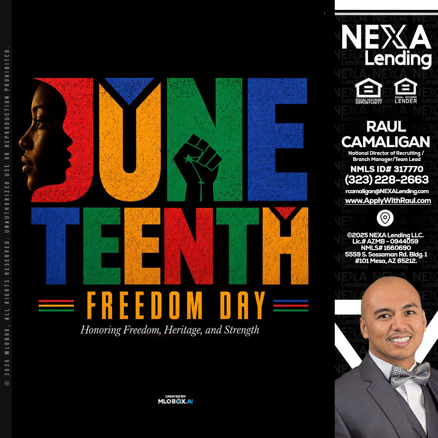 Juneteenth - Raul Camaligan -National Director of Recruiting/Senior Mortgage Consultant