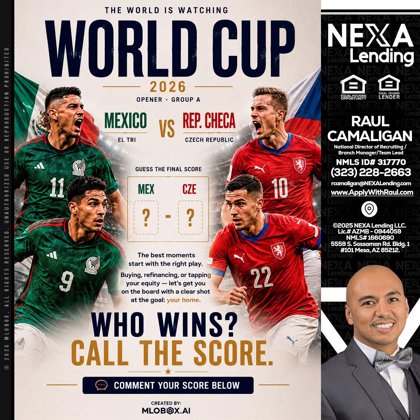 WORLD CUP 2026 - Raul Camaligan -National Director of Recruiting/Senior Mortgage Consultant