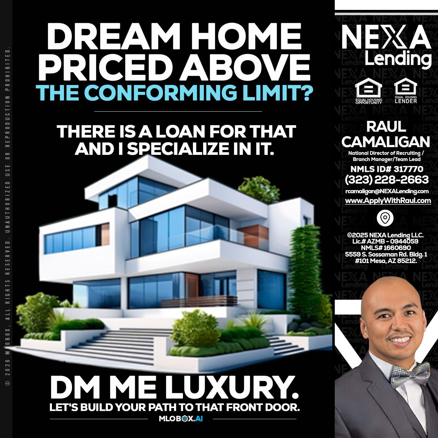 DREAM HOME - Raul Camaligan -National Director of Recruiting/Senior Mortgage Consultant