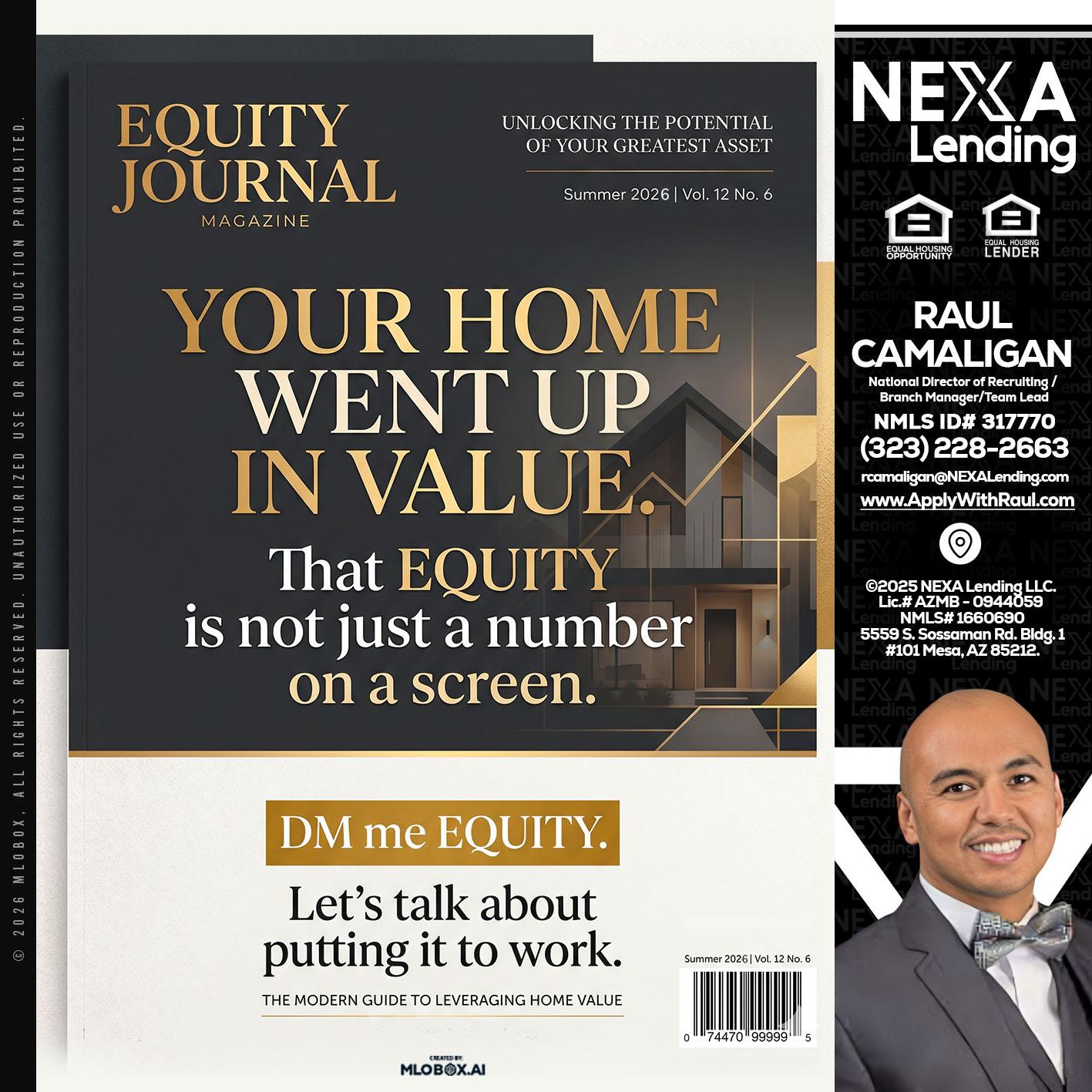 YOUR HOME - Raul Camaligan -National Director of Recruiting/Senior Mortgage Consultant