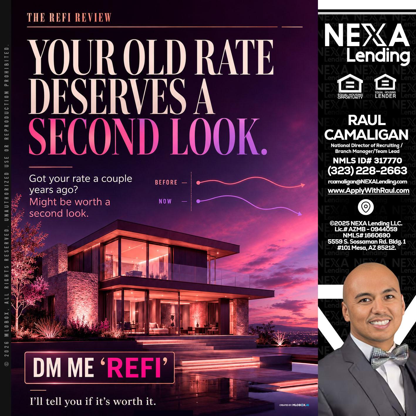 YOUR OLD - Raul Camaligan -National Director of Recruiting/Senior Mortgage Consultant