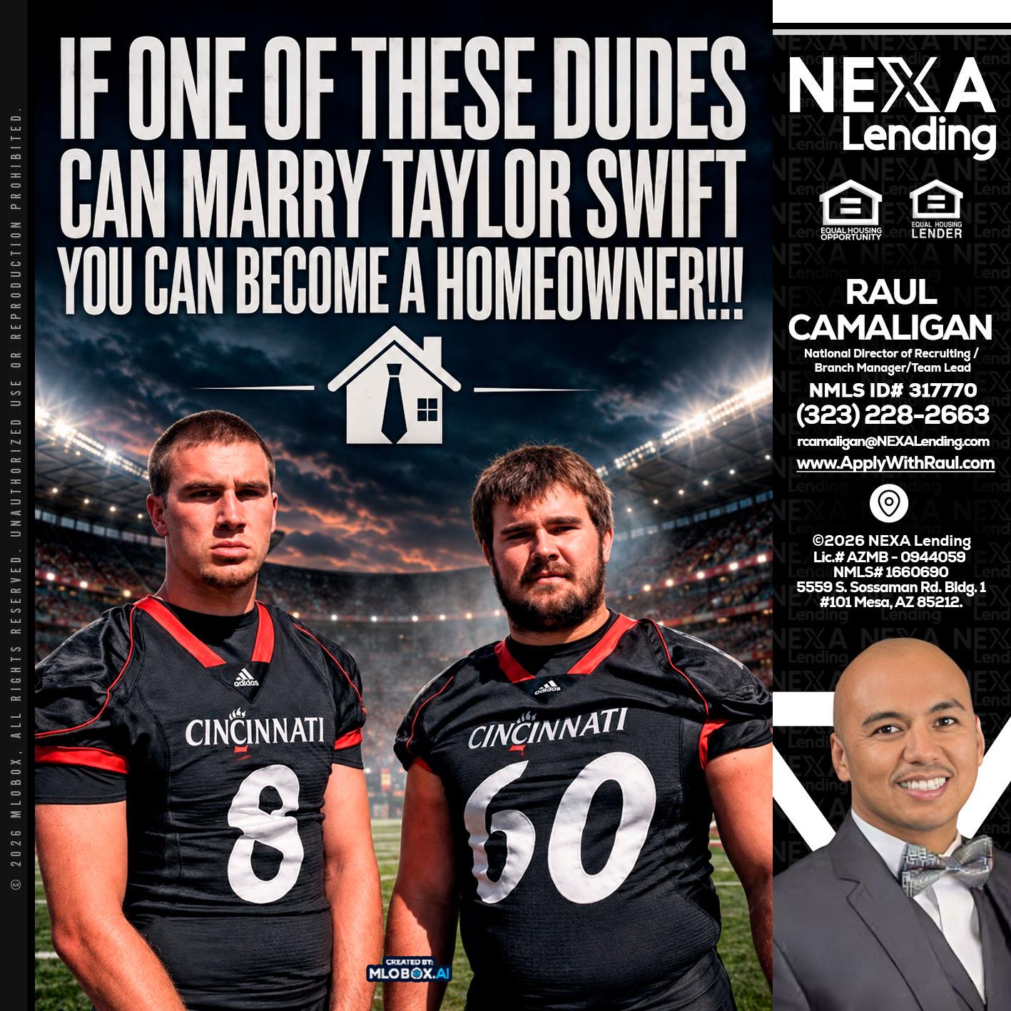 if one of these - Raul Camaligan -National Director of Recruiting/Senior Mortgage Consultant