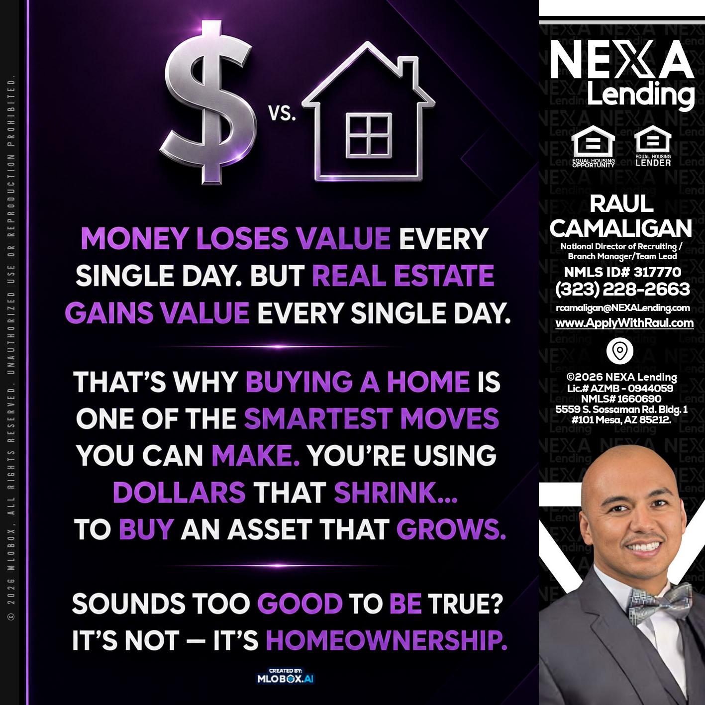 MONEY LOSES - Raul Camaligan -National Director of Recruiting/Senior Mortgage Consultant