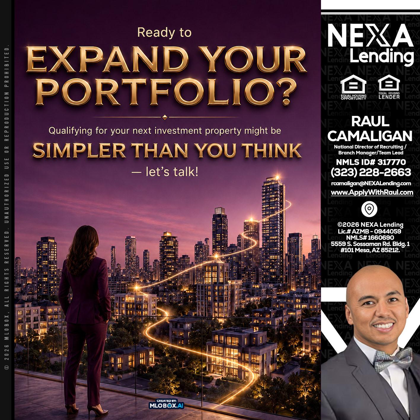 EXPAND YOUR PORTFOLIO - Raul Camaligan -National Director of Recruiting/Senior Mortgage Consultant