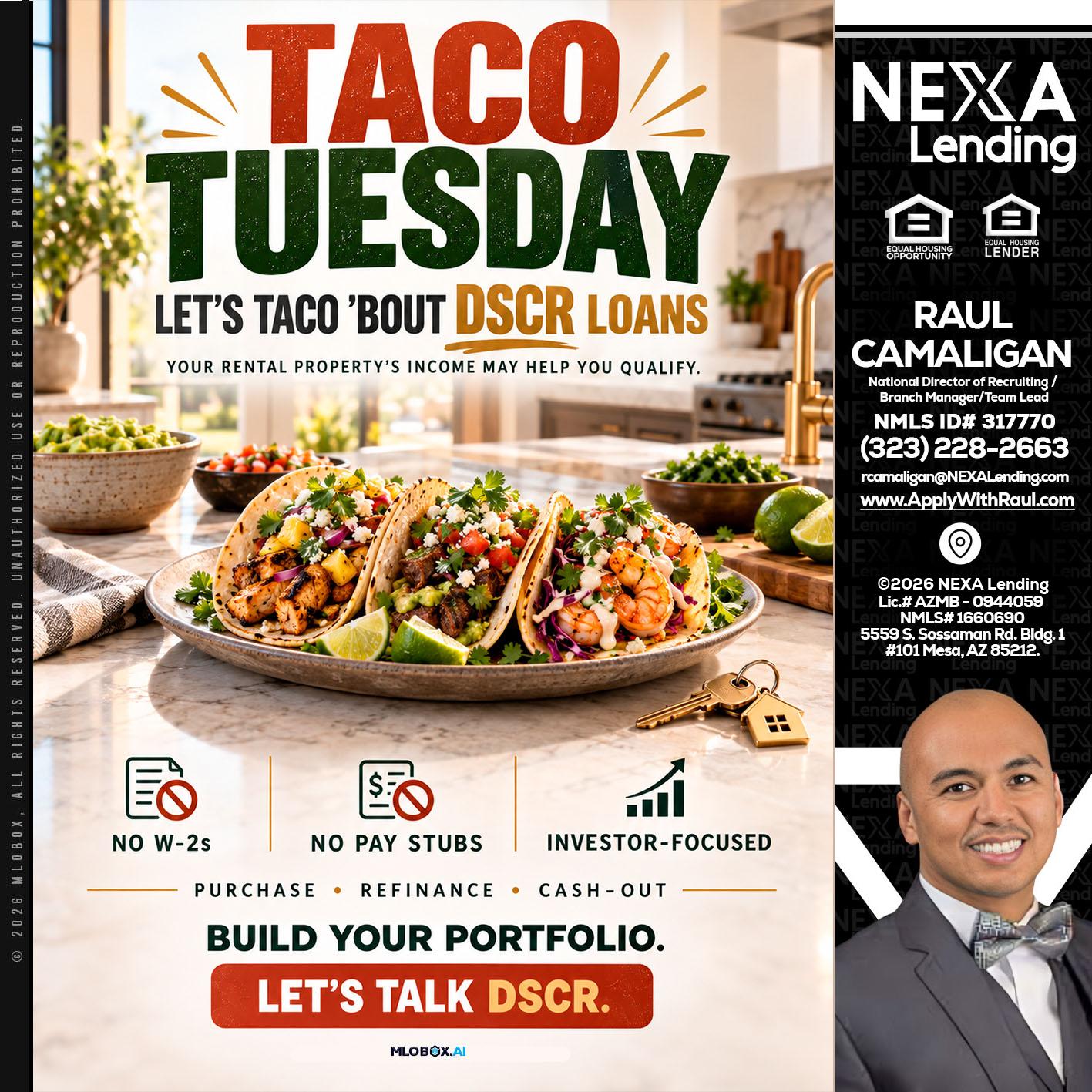 TACO TUESDAY - Raul Camaligan -National Director of Recruiting/Senior Mortgage Consultant