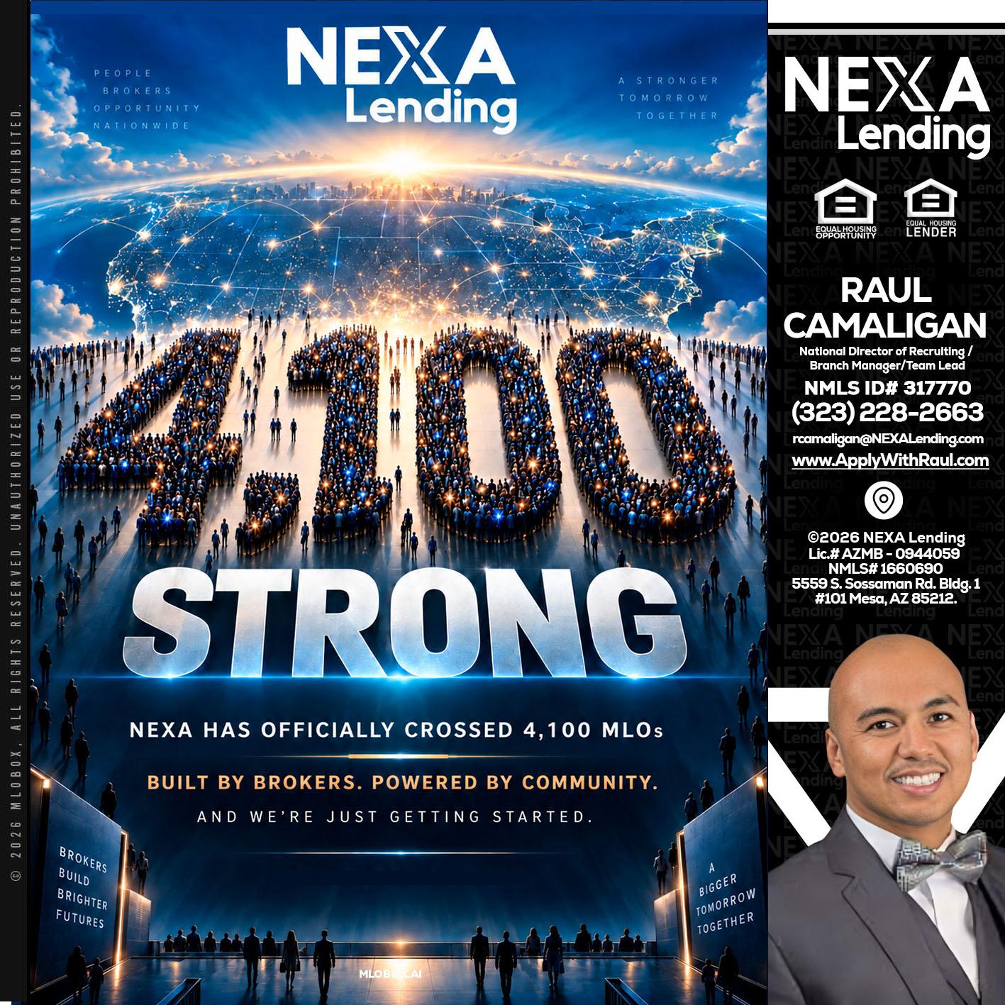 4,100 MLOs - Raul Camaligan -National Director of Recruiting/Senior Mortgage Consultant