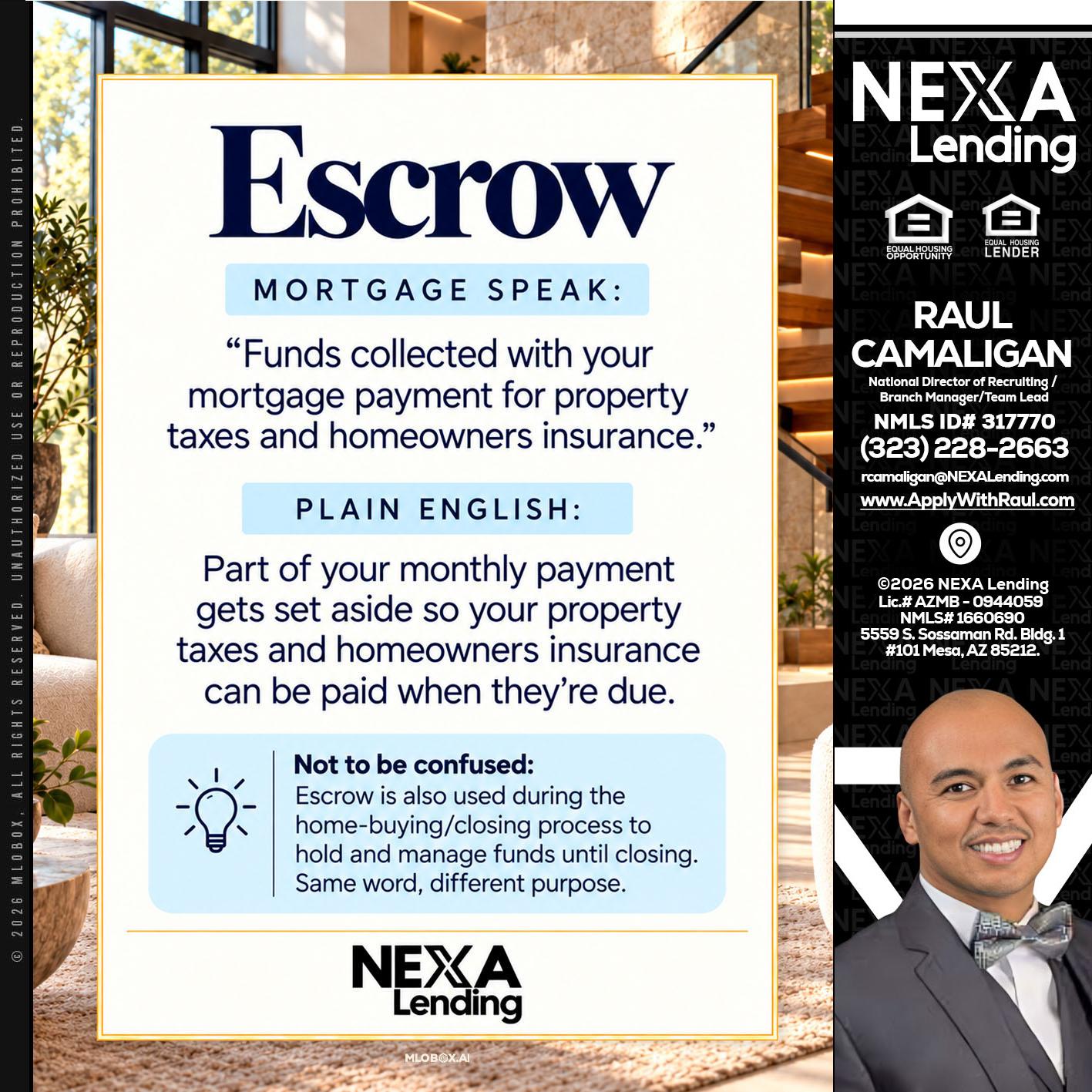 ESCROW - Raul Camaligan -National Director of Recruiting/Senior Mortgage Consultant