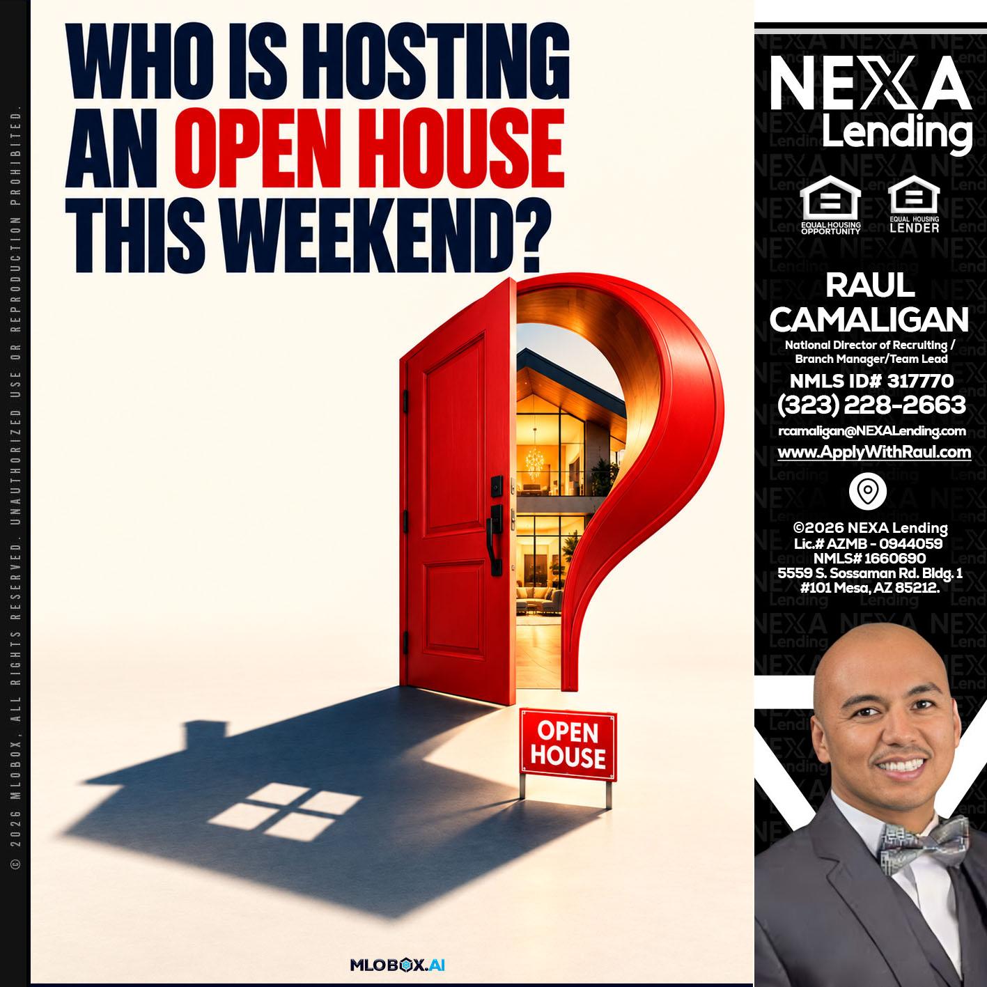 who is hosting - Raul Camaligan -National Director of Recruiting/Senior Mortgage Consultant